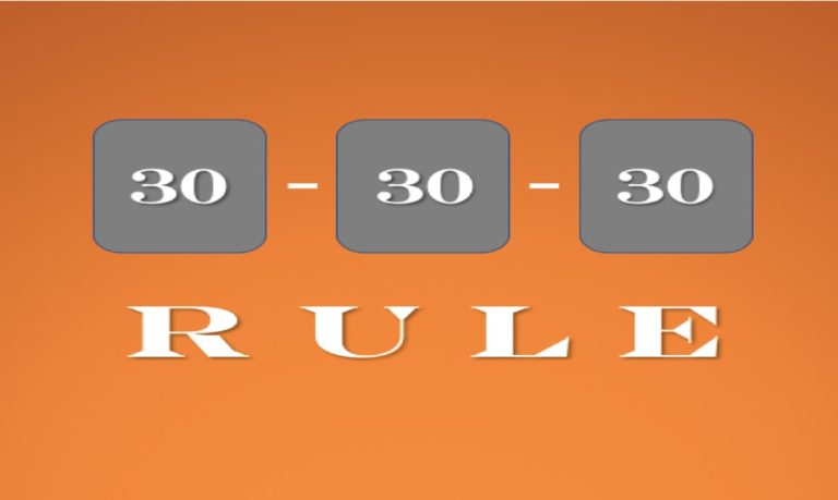 What is the 30 30 30 rule